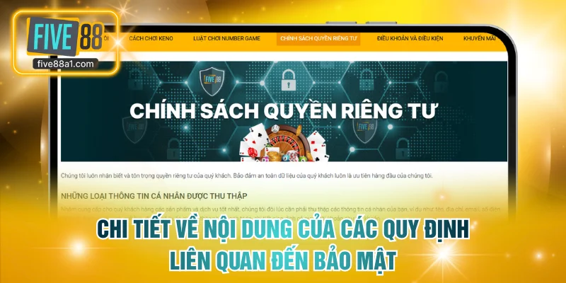 Chi tiết về nội dung của các quy định liên quan đến bảo mật