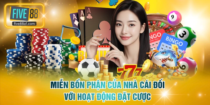 Miễn bổn phận của nhà cái đối với hoạt động đặt cược